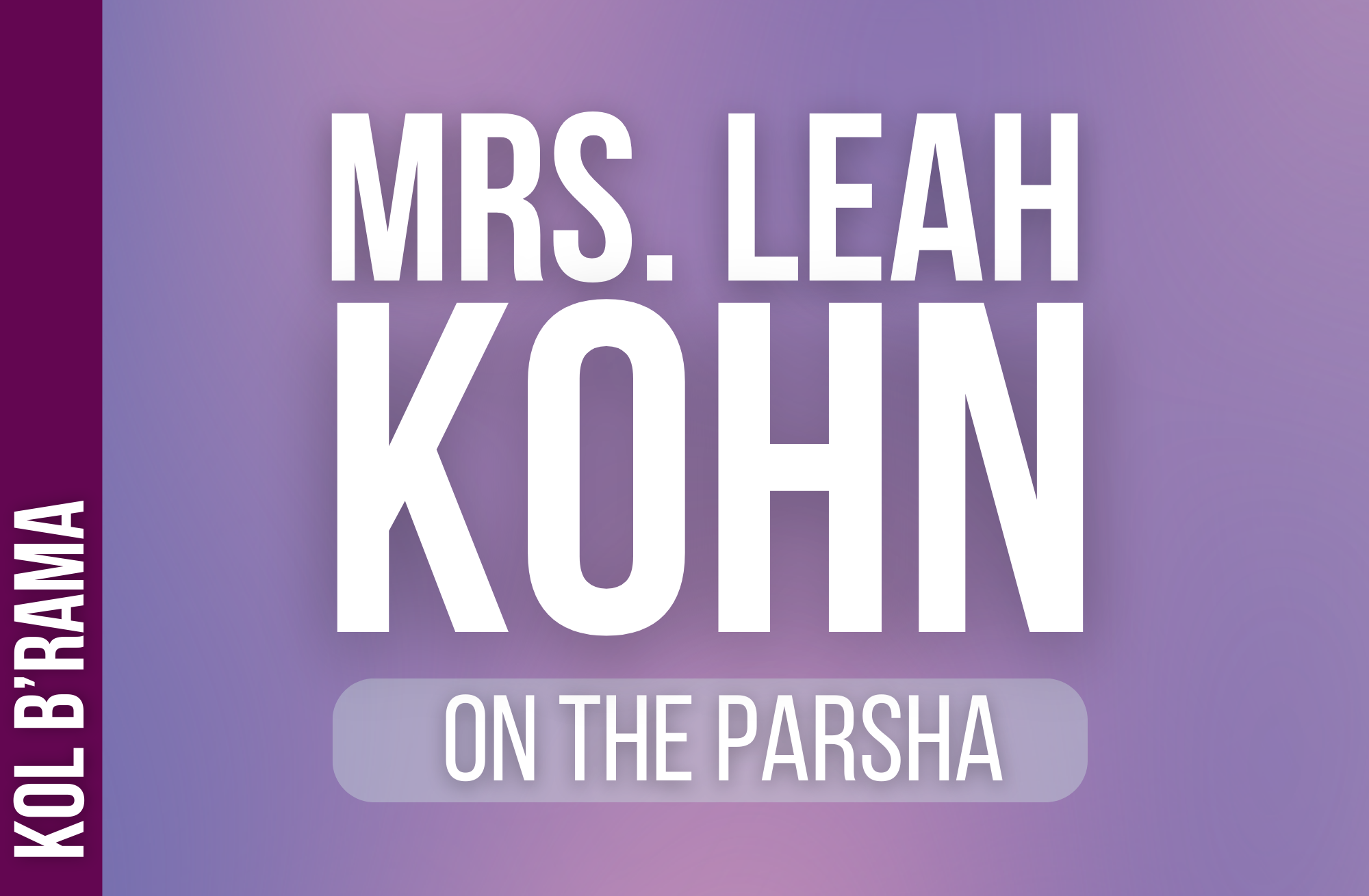 NEW! Bereishis: Seeing The Creation As A Whole