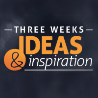 Three Weeks Ideas and Inspiration Starts Sunday!