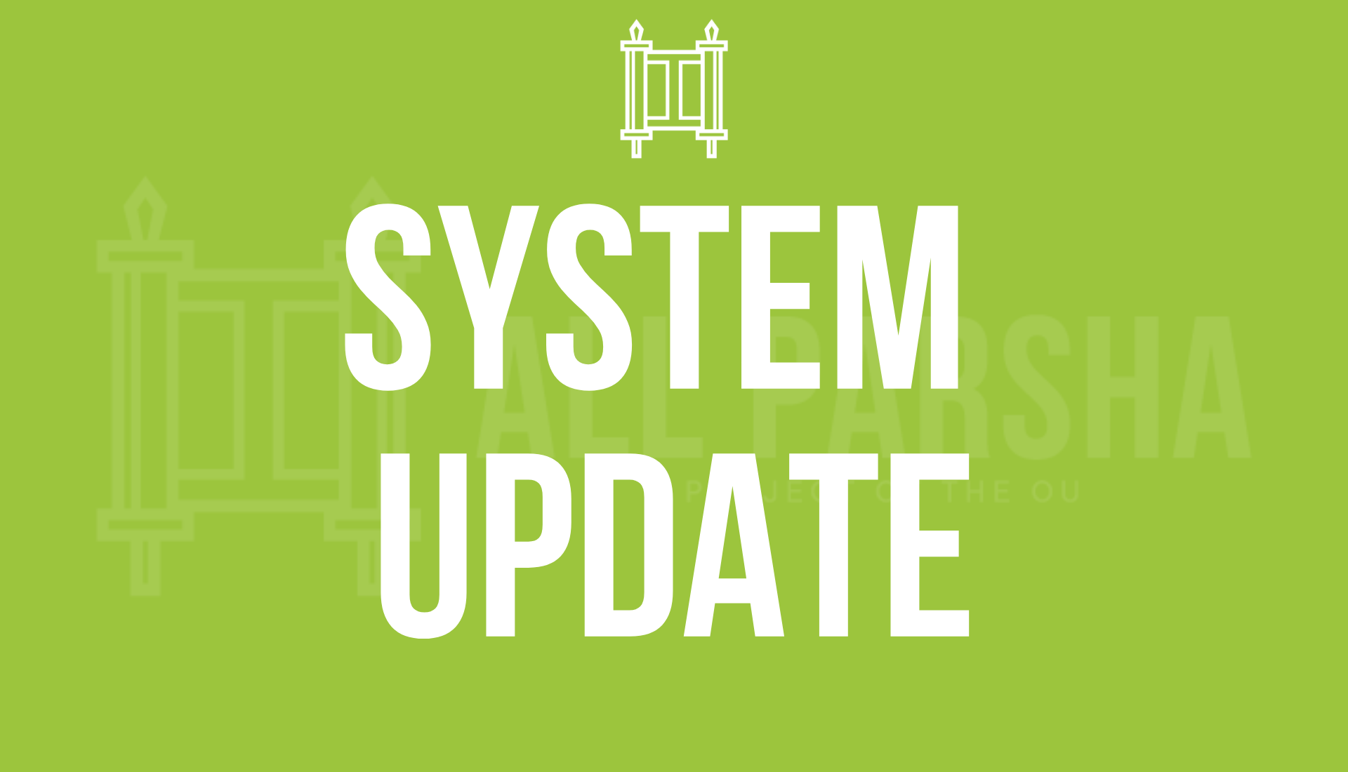 IMPORTANT SYSTEM UPDATE