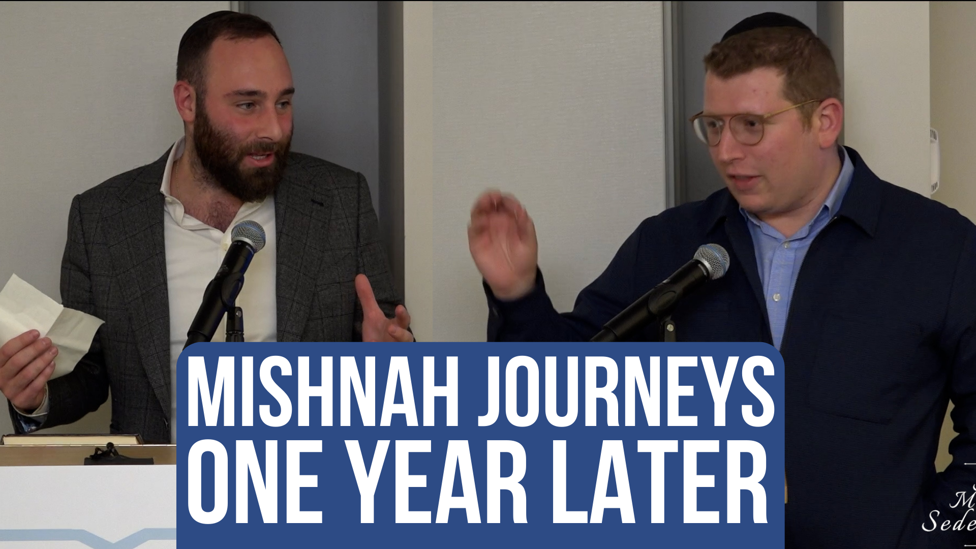 WATCH: Mishnah Journeys One Year Later