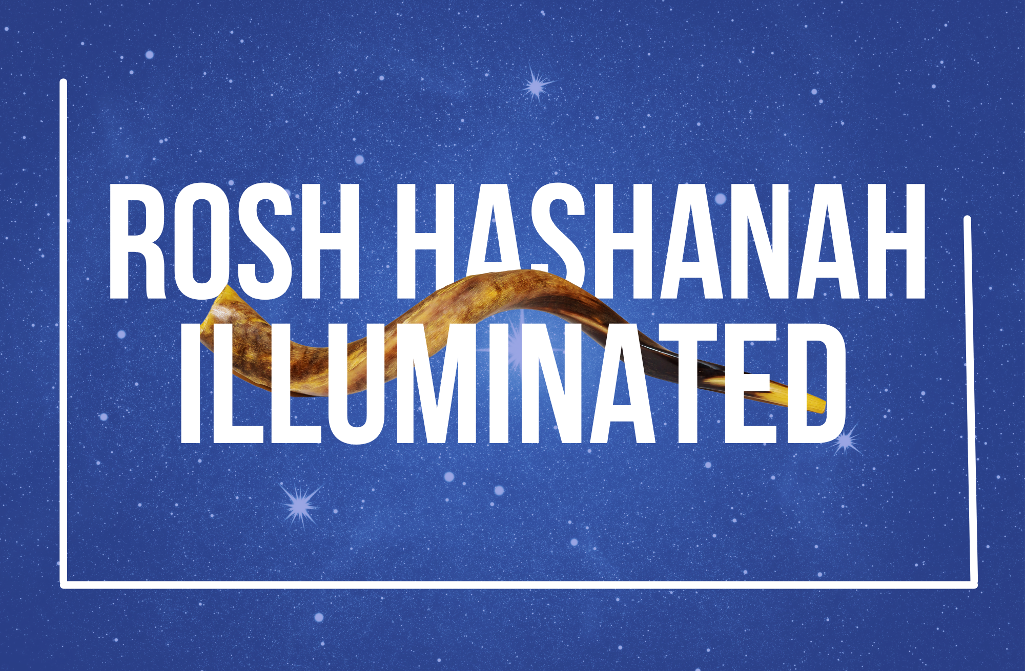 NEW SERIES! Rosh Hashanah Illuminated Video Series 