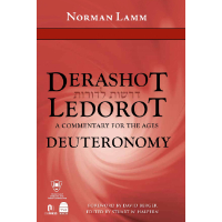 Derashot Ledorot: A Commentary for the Ages – Deuteronomy