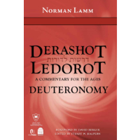 Derashot Ledorot: A Commentary for the Ages – Deuteronomy