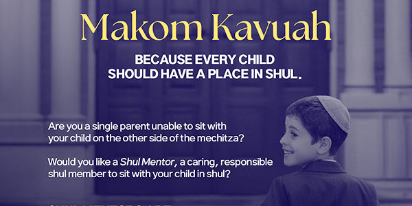 Makom Kavuah: Every Child Should Have a Place in Shul