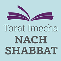 Torat Imecha Nach Shabbat 