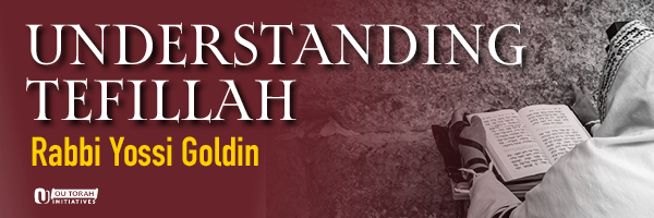 Understanding Tefillah 