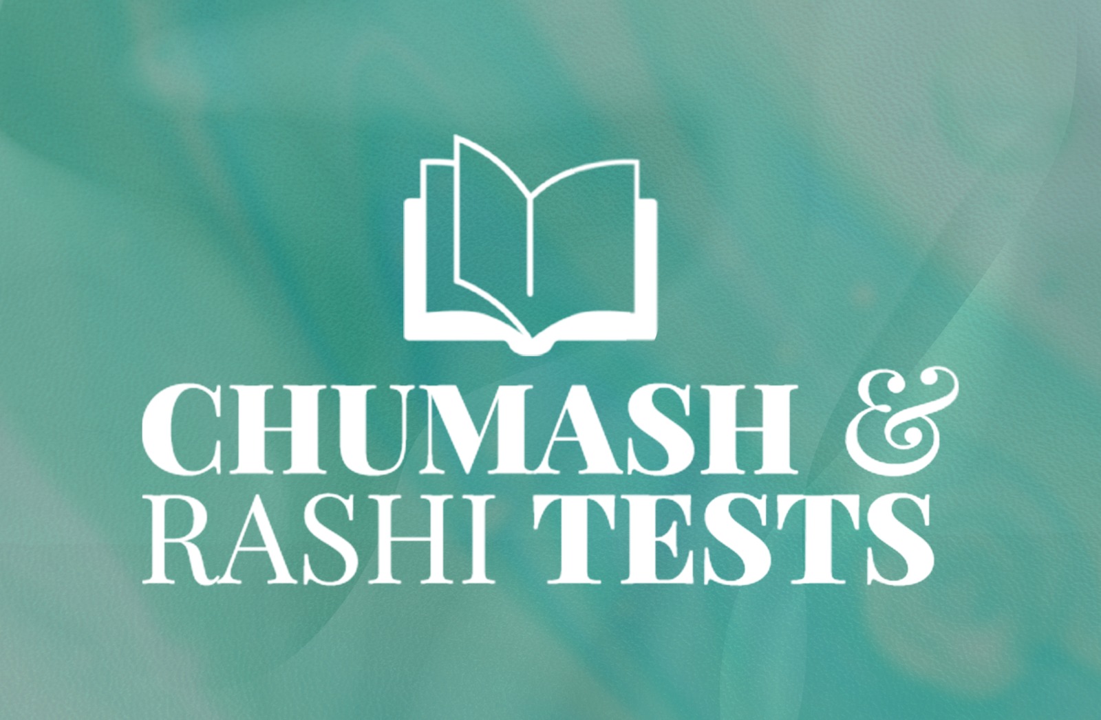 NEW SERIES: Chumash & Rashi Tests