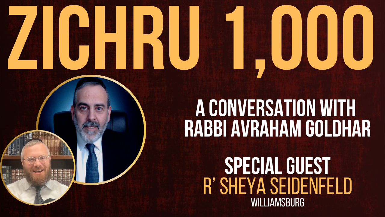 Zichru 1,000: A Conversation With Rabbi Avraham Goldhar