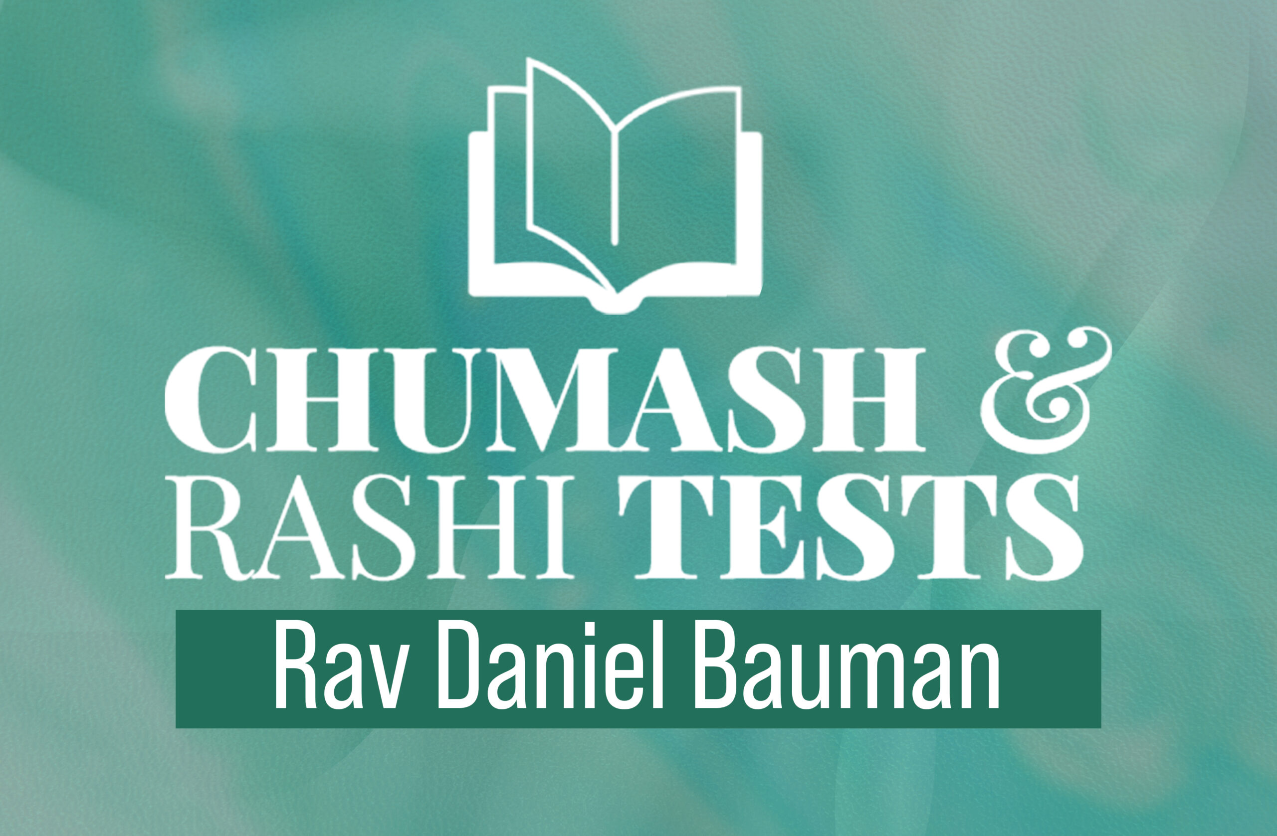 Chumash Rashi Tests