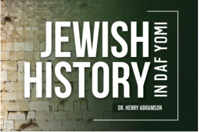 Featured Series: Jewish History In Daf Yomi