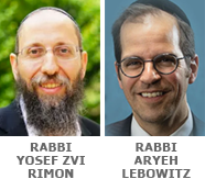 Rabbi Yosef Zvi Rimon and Rabbi Aryeh Lebowitz