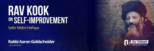 Rav Kook on Self-Improvement  