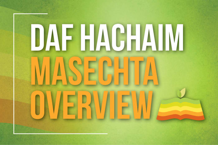 NEW! Daf Hachaim Masechta Overview: Rosh Hashana Part 2 
